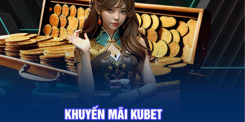 Lưu ý khi tham gia khuyến mãi Kubet